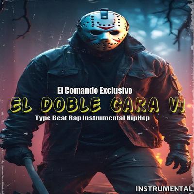 El Doble Cara v1 - El Makabeličo, El Comando Exclusivo's cover