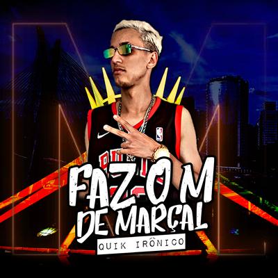 Faz o M de Marçal (Funk do Pablo Marçal)'s cover