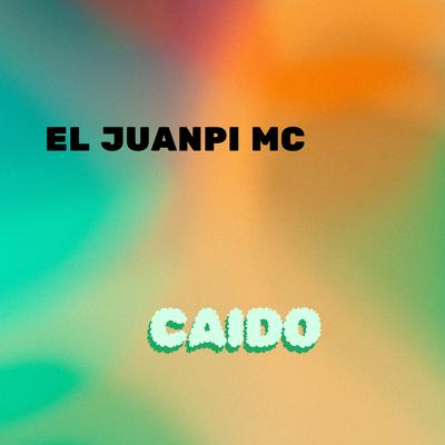 El Juanpi mc's cover