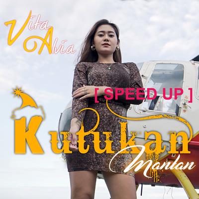 Kutukan Mantan (Speed Up) By Vita Alvia's cover