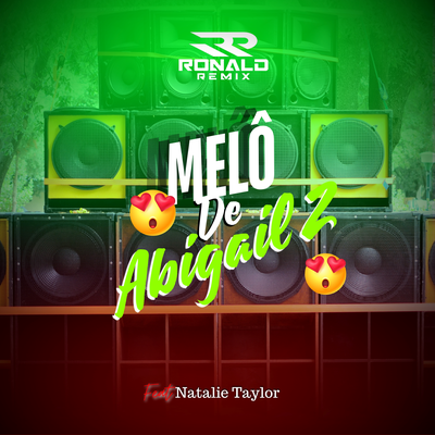 Melô de Abigail 2 (Remix)'s cover