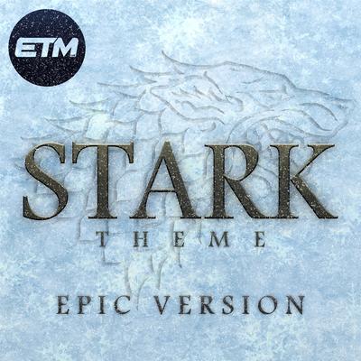 House Stark Theme (Epic Version)'s cover