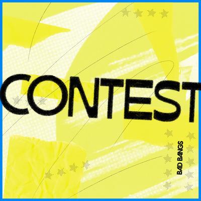 Contest By Bad Bangs's cover