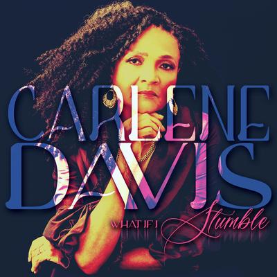 What If I Stumble By Carlene Davis's cover