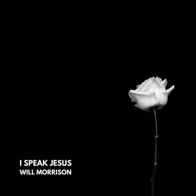 I Speak Jesus (Acoustic)'s cover