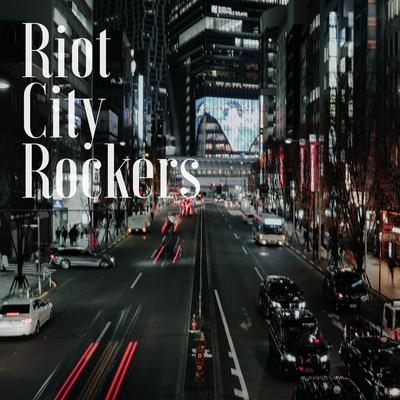 Riot City Rockers's cover