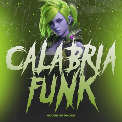 Calábria Funk (Sped Up) By Gangsta Aspirin, DJ Viber's cover