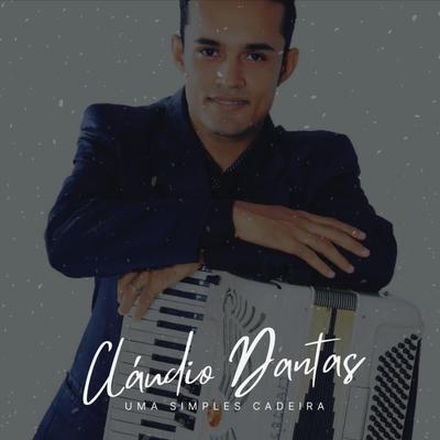 Uma Simples Cadeira By Claudio Dantas's cover