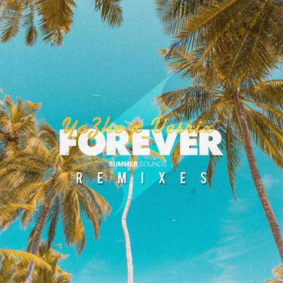 Forever (Ye Hongyin Remix)'s cover