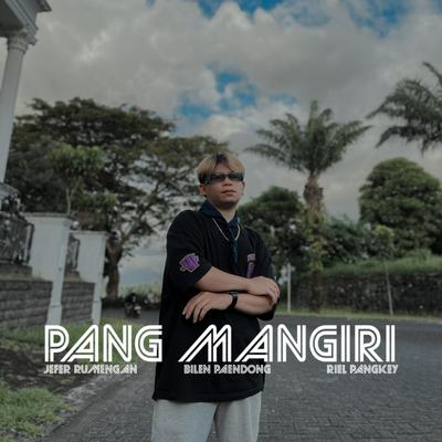 PANG MANGIRI's cover