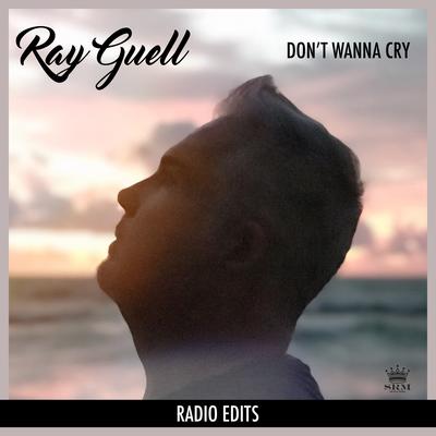 Don't Wanna Cry (Radio Edits)'s cover
