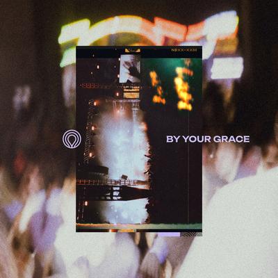 By Your Grace (Live)'s cover