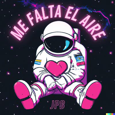 Me Falta El Aire By JPB's cover