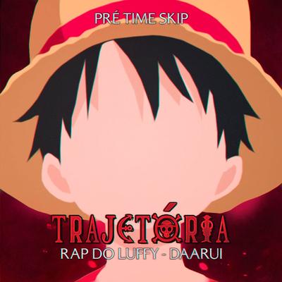 Rap do Luffy: Tragetória, Pré Time Skip By Daarui's cover