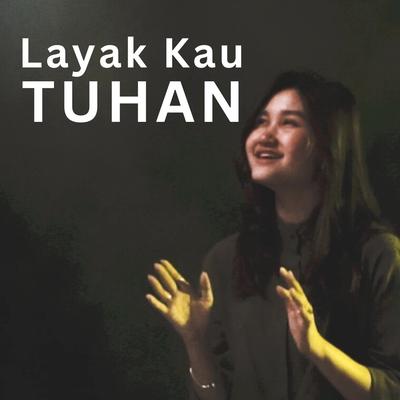 Layak Kau Tuhan's cover