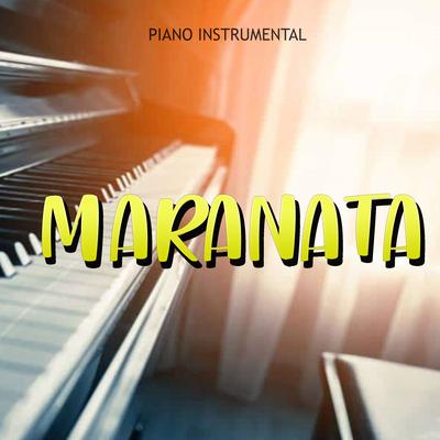 Maranata - Piano Instrumental (Cover)'s cover