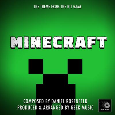 Minecraft Calm 1- Main Theme By Geek Music's cover