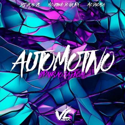 Automotivo Expansão Radical By DJ Vilão DS, MC VITINHO DO HELIPA, MC DUCASA's cover