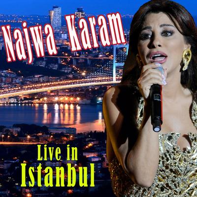 Mawal / Aal Lala / Bi Gharamak / Ablak Yama / Hayda Haki  (Live) By Najwa Karam's cover