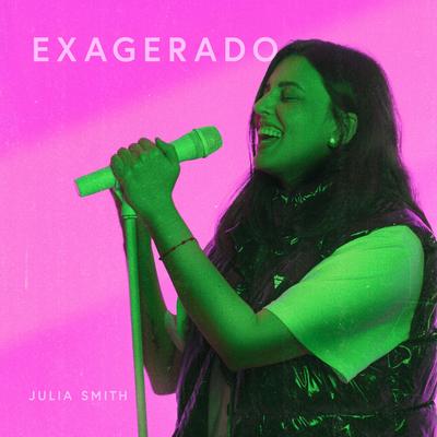 Exagerado By Julia Smith's cover