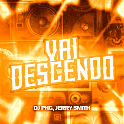 Vai Descendo (Remix)'s cover
