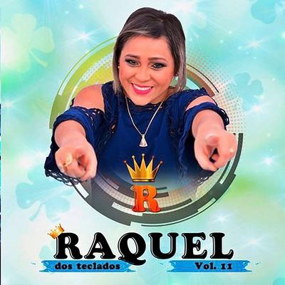 Não Tem Essa Que Não Chora By Raquel dos Teclados's cover