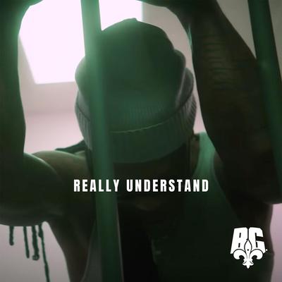 Really Understand By B.G.'s cover
