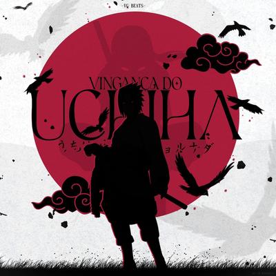 Rap do Sasuke, A Vingança do Uchiha's cover