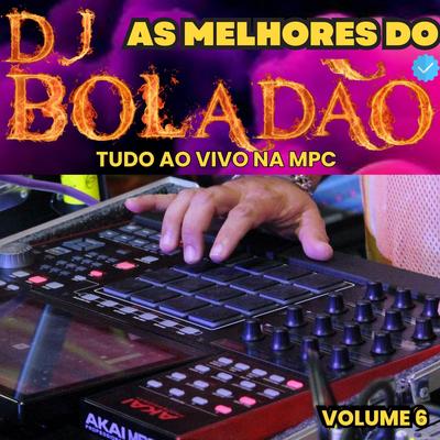 As Melhores do DJ Boladão, Vol. 6's cover