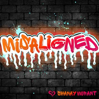 Misaligned By Shanay Morant's cover