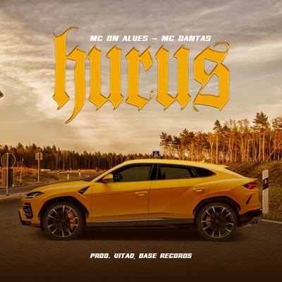 Hurus By Mc Dantas, MC DN ALVES, Prod.Vitao's cover