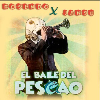 El Baile del Pescao By Ander & Rossi's cover