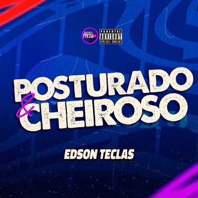 Posturado e Cheiroso's cover