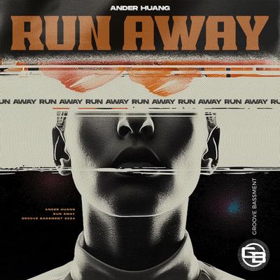Run Away By Ander Huang's cover