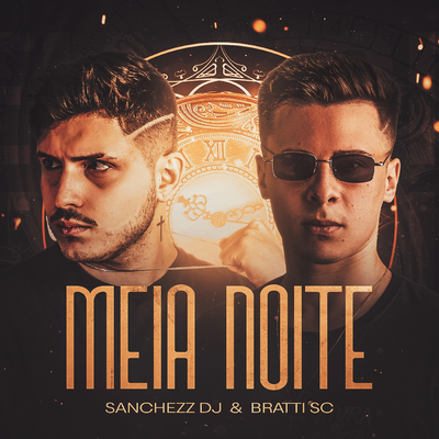 MEGA FUNK - MEIA NOITE By Sanchezz DJ, DJ Bratti SC's cover