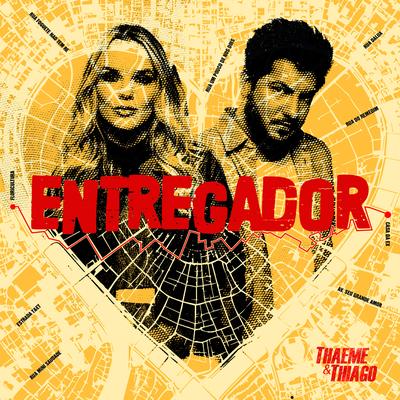 Entregador By Thaeme & Thiago's cover