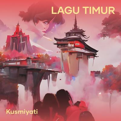 Lagu Timur's cover