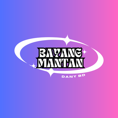 Bayang Mantan's cover