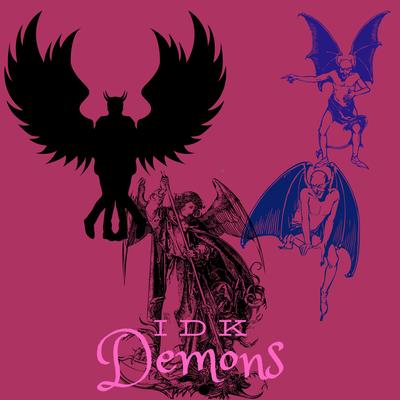 Idk Demons's cover