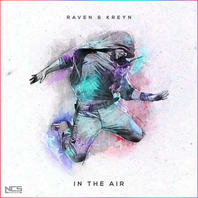 In The Air By Raven & Kreyn's cover