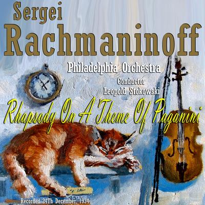 Rachmaninoff Sergei: Rhapsody on a Theme of Paganini, Recorded 24Th December, 1934 By Rachmaninoff, Philadelphia Orchestra, Leopold Stokowski's cover