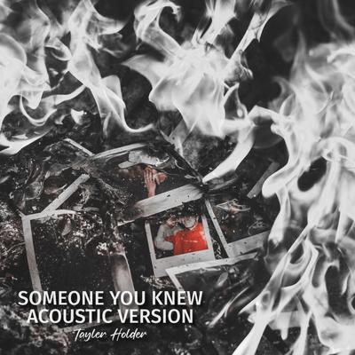 Someone You Knew (Acoustic)'s cover