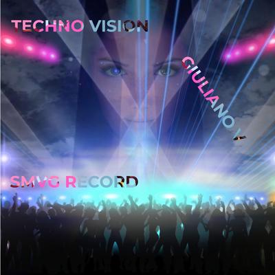 TECHNO VISION By Giuliano V.'s cover