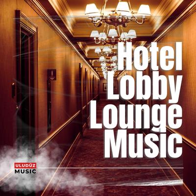 Elegant Silence (Hotel Lobby Lounge Music)'s cover