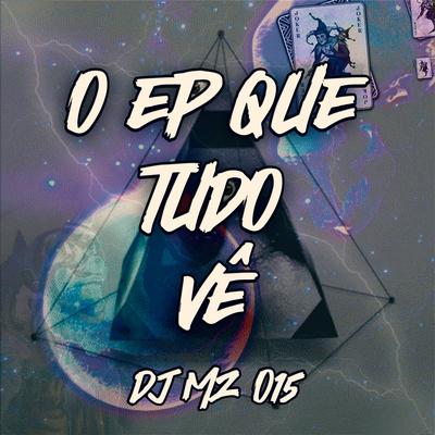 DJ MZ 015's cover