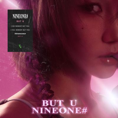 BUT U By NINEONE's cover