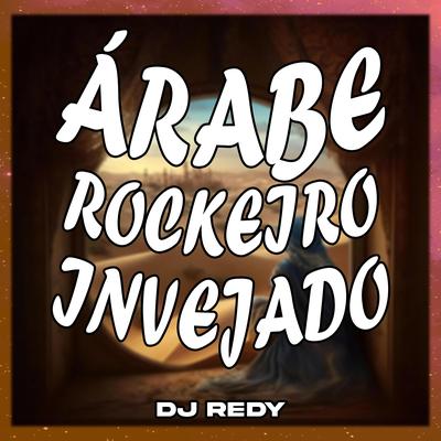 ÁRABE ROCKEIRO INVEJADO's cover