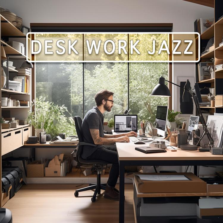 Desk Work Jazz's avatar image