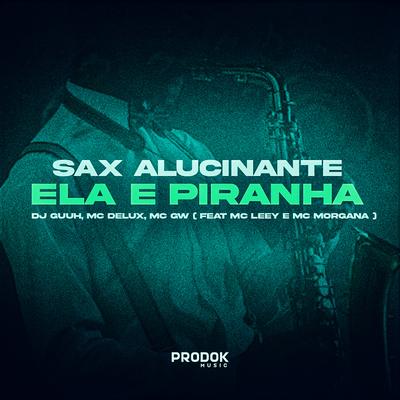 Sax Alucinante, Ela É Piranha's cover