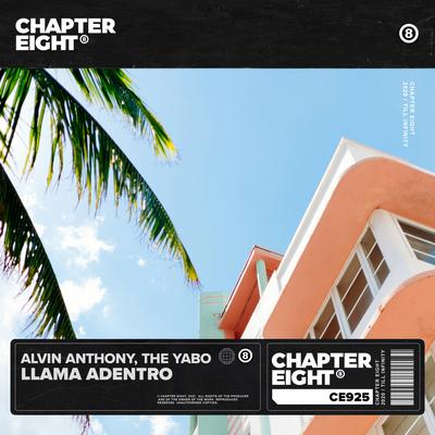 Llama Adentro By Alvin Anthony, The Yabo's cover